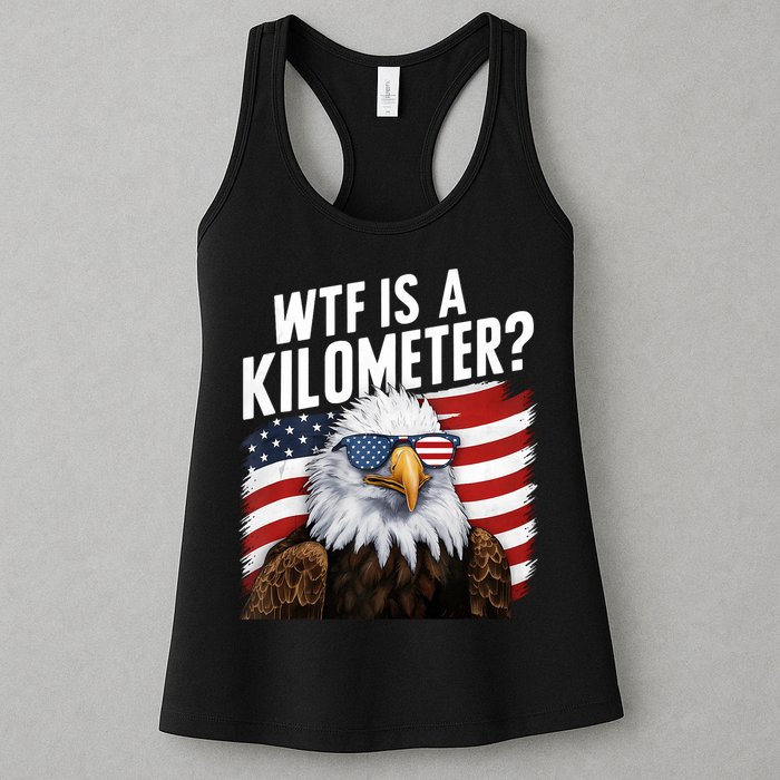 Hilarious Wtf Is A Kilometer 4th Of July Independence Day Womens Tank Top