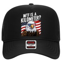 Hilarious Wtf Is A Kilometer 4th Of July Independence Day Trucker Hat