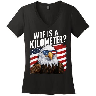 Hilarious Wtf Is A Kilometer 4th Of July Independence Day Women's V-Neck T-Shirt