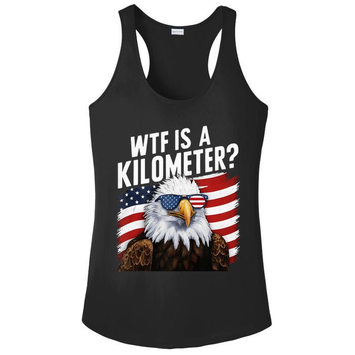 Hilarious Wtf Is A Kilometer 4th Of July Independence Day Ladies PosiCharge Competitor Racerback Tank