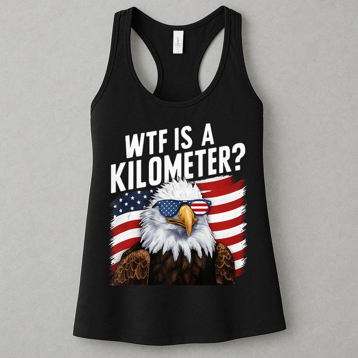 Hilarious Wtf Is A Kilometer 4th Of July Independence Day Womens Tank Top