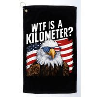 Hilarious Wtf Is A Kilometer 4th Of July Independence Day Golf Towel