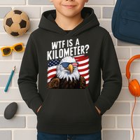 Hilarious Wtf Is A Kilometer 4th Of July Independence Day Kids Hoodie