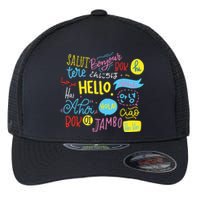 Hello Word In Different Languages Travel And Teacher Gift Flexfit Unipanel Trucker Cap