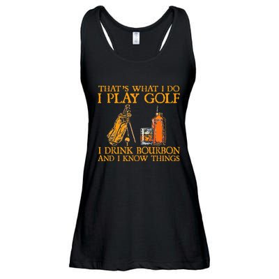 HatS What I Do I Play Golf I Drink Bourbon & I Know Hings Ladies Essential Flowy Tank