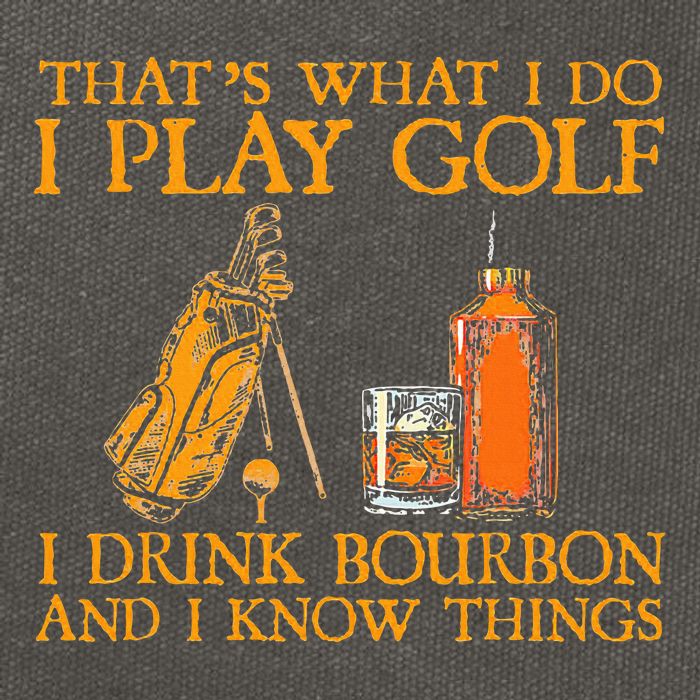 HatS What I Do I Play Golf I Drink Bourbon & I Know Hings Cotton Canvas Backpack