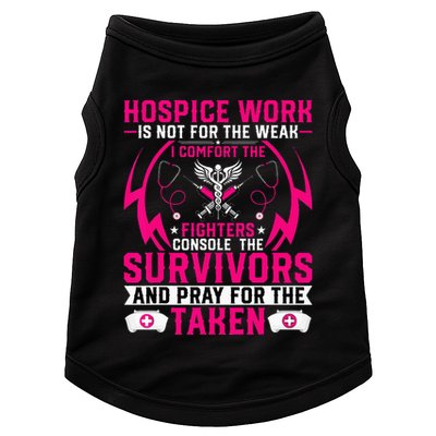 Hospice Work Is Not For The Weak CNA Palliative Care Nurse Doggie Tank