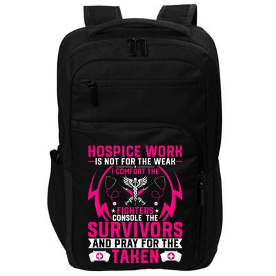 Hospice Work Is Not For The Weak CNA Palliative Care Nurse Impact Tech Backpack