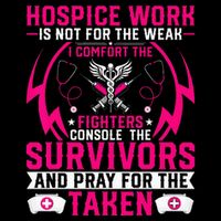Hospice Work Is Not For The Weak CNA Palliative Care Nurse 16 in Basic Backpack