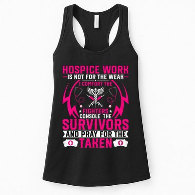 Hospice Work Is Not For The Weak CNA Palliative Care Nurse Womens Tank Top