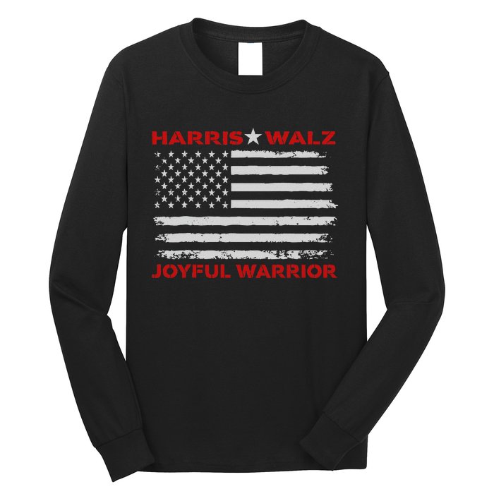 Harris Waltz Joyful Warrior Kamala Harris Tim Walz President Long Sleeve Shirt