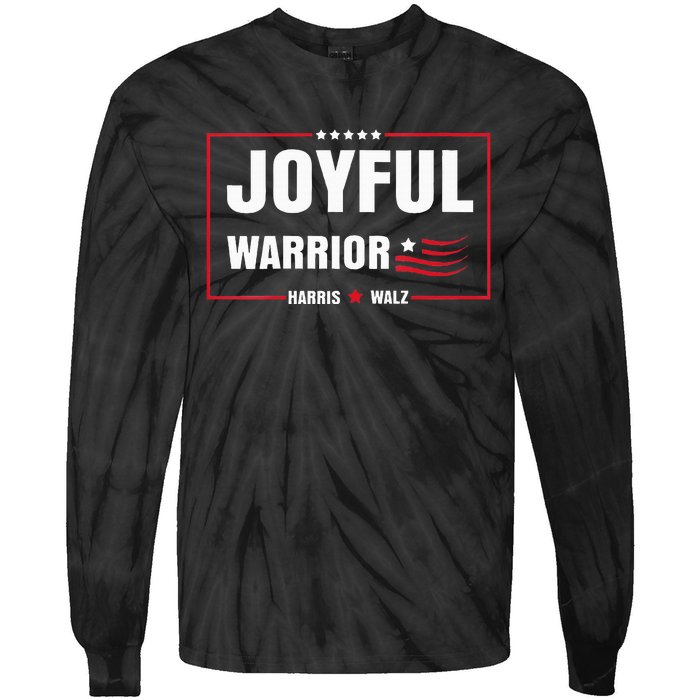 Harris Waltz Joyful Warrior Kamala Harris Tim Walz President Tie-Dye Long Sleeve Shirt