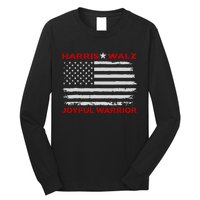 Harris Waltz Joyful Warrior Kamala Harris Tim Walz President Long Sleeve Shirt