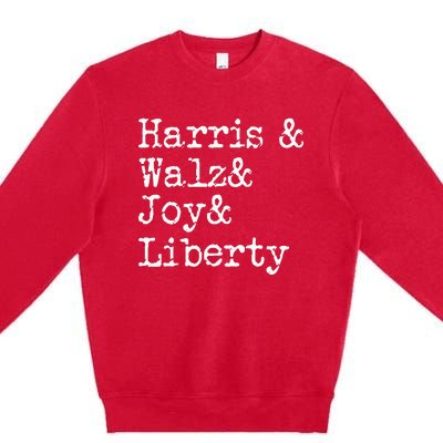 Harris Walz Joy Liberty Vote Kamala Harris President 2024 Premium Crewneck Sweatshirt