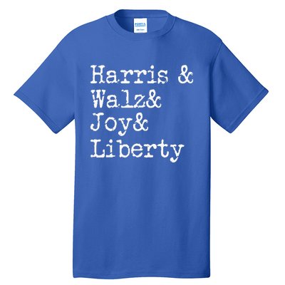 Harris Walz Joy Liberty Vote Kamala Harris President 2024 Tall T-Shirt