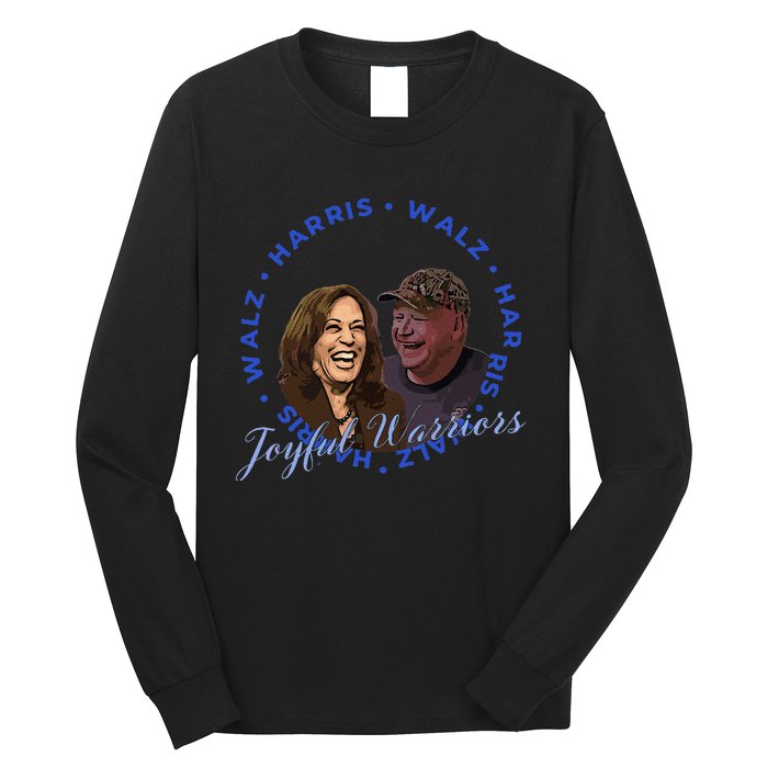 Harris Walz Joyful Warriors Walz Kamala Harris 2024 Long Sleeve Shirt