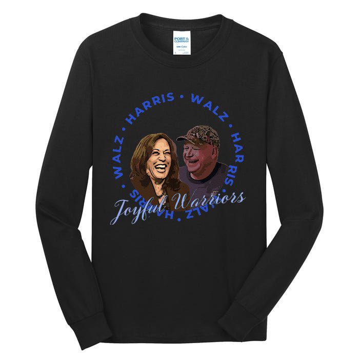 Harris Walz Joyful Warriors Walz Kamala Harris 2024 Tall Long Sleeve T-Shirt