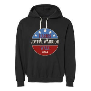 Harris Waltz Joyful Warrior Kamala Harris Tim Walz President Garment-Dyed Fleece Hoodie