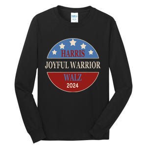 Harris Waltz Joyful Warrior Kamala Harris Tim Walz President Tall Long Sleeve T-Shirt