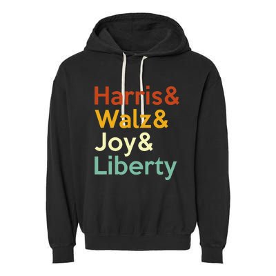 Harris Walz Joy Liberty Harris Waltz 2024 Garment-Dyed Fleece Hoodie