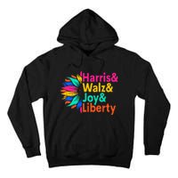 Harris Walz Joy Liberty Sunflower Harris Walz Waltz 2024 Tall Hoodie