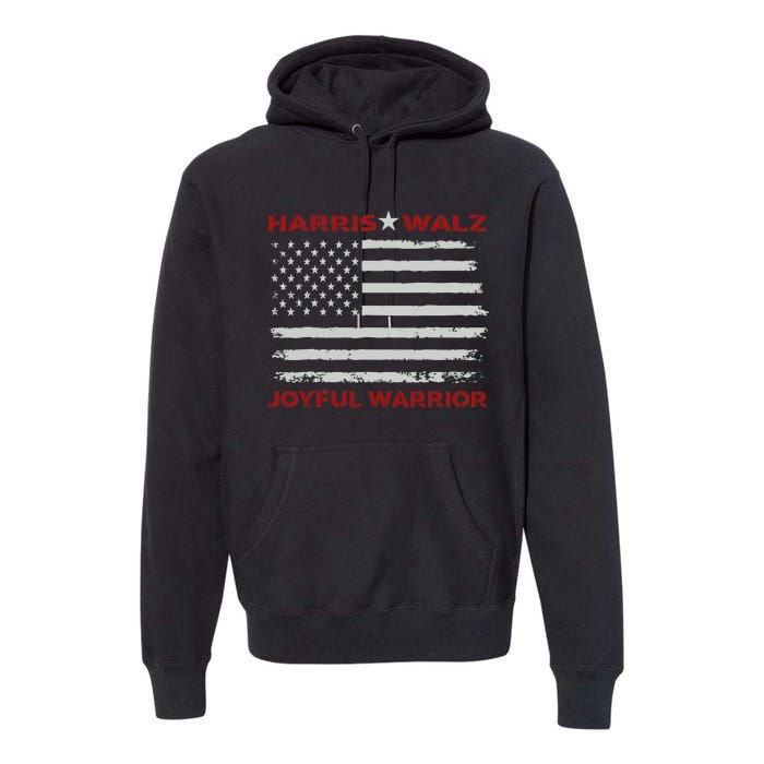 Harris Waltz Joyful Warrior Kamala Harris Tim Walz President Premium Hoodie