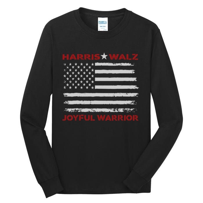 Harris Waltz Joyful Warrior Kamala Harris Tim Walz President Tall Long Sleeve T-Shirt