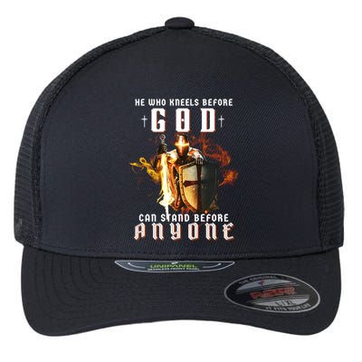He Who Kneels Before God Can Stand Before Anyone Flexfit Unipanel Trucker Cap