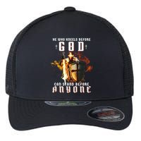 He Who Kneels Before God Can Stand Before Anyone Flexfit Unipanel Trucker Cap
