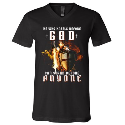 He Who Kneels Before God Can Stand Before Anyone V-Neck T-Shirt