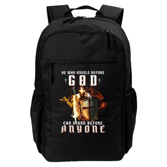 He Who Kneels Before God Can Stand Before Anyone Backpack