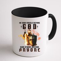 He Who Kneels Before God Can Stand Before Anyone Mug