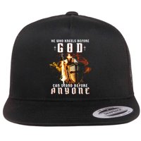 He Who Kneels Before God Can Stand Before Anyone Flat Bill Trucker Hat