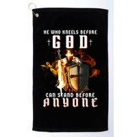 He Who Kneels Before God Can Stand Before Anyone Golf Towel