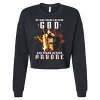 He Who Kneels Before God Can Stand Before Anyone Cropped Pullover Crew