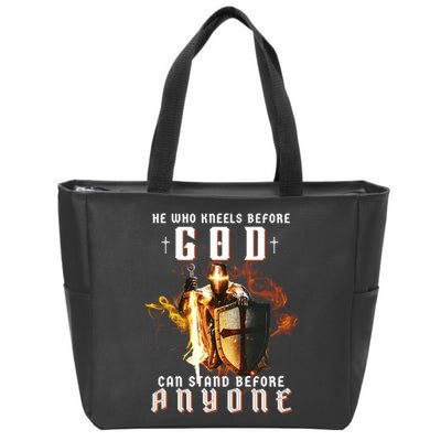 He Who Kneels Before God Can Stand Before Anyone Zip Tote Bag