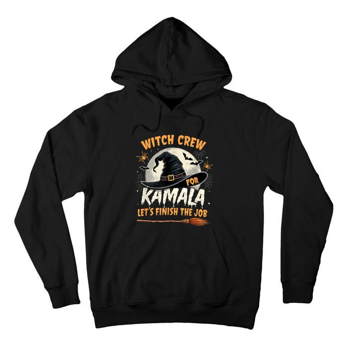 Halloween Witch Kamala Harris Witch Crew For Kamala 2024 Tall Hoodie