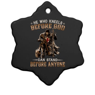 He Who Kneels Before God Can Stand Before Anyone Ceramic Star Ornament