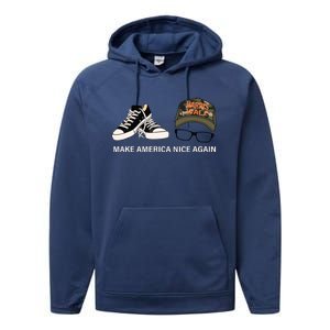 Harris Walz Kamal Make America Nice Again Kamala Rally Performance Fleece Hoodie