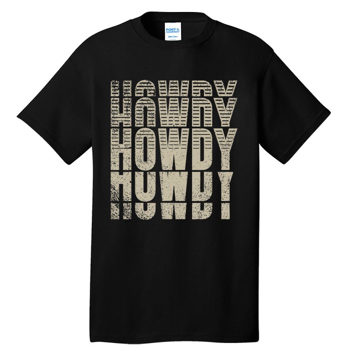 Howdy Western Life Country Gal Ranch Horse Lover Rodeo Rider Tall T-Shirt