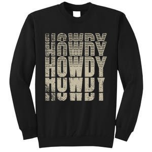 Howdy Western Life Country Gal Ranch Horse Lover Rodeo Rider Tall Sweatshirt