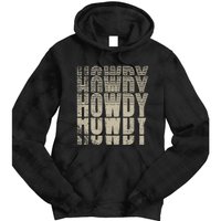 Howdy Western Life Country Gal Ranch Horse Lover Rodeo Rider Tie Dye Hoodie