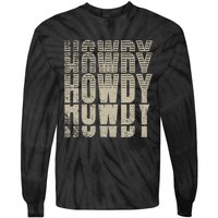 Howdy Western Life Country Gal Ranch Horse Lover Rodeo Rider Tie-Dye Long Sleeve Shirt