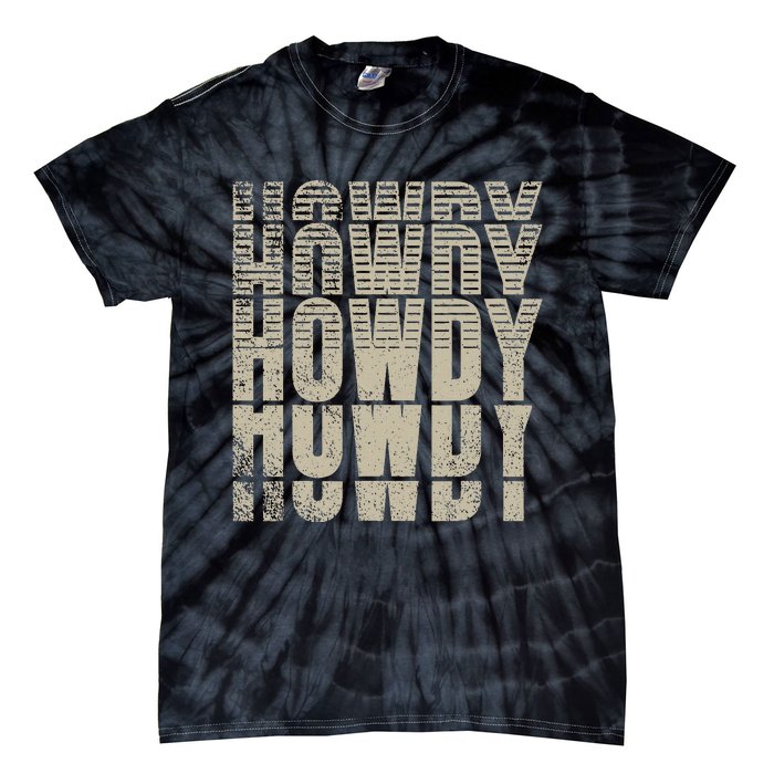 Howdy Western Life Country Gal Ranch Horse Lover Rodeo Rider Tie-Dye T-Shirt