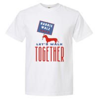 Harris Walz LetS Walk Together Garment-Dyed Heavyweight T-Shirt