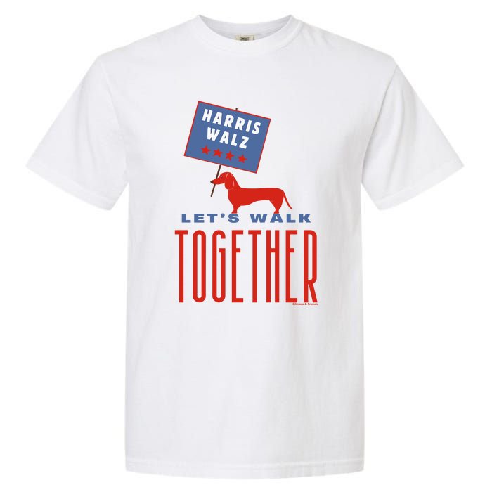 Harris Walz LetS Walk Together Garment-Dyed Heavyweight T-Shirt