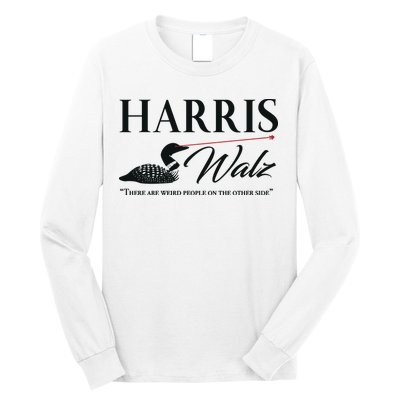Harris Walz Laser Loon Weird Campaign Long Sleeve Shirt