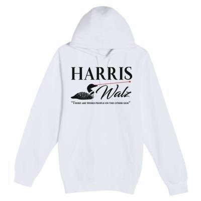 Harris Walz Laser Loon Weird Campaign Premium Pullover Hoodie