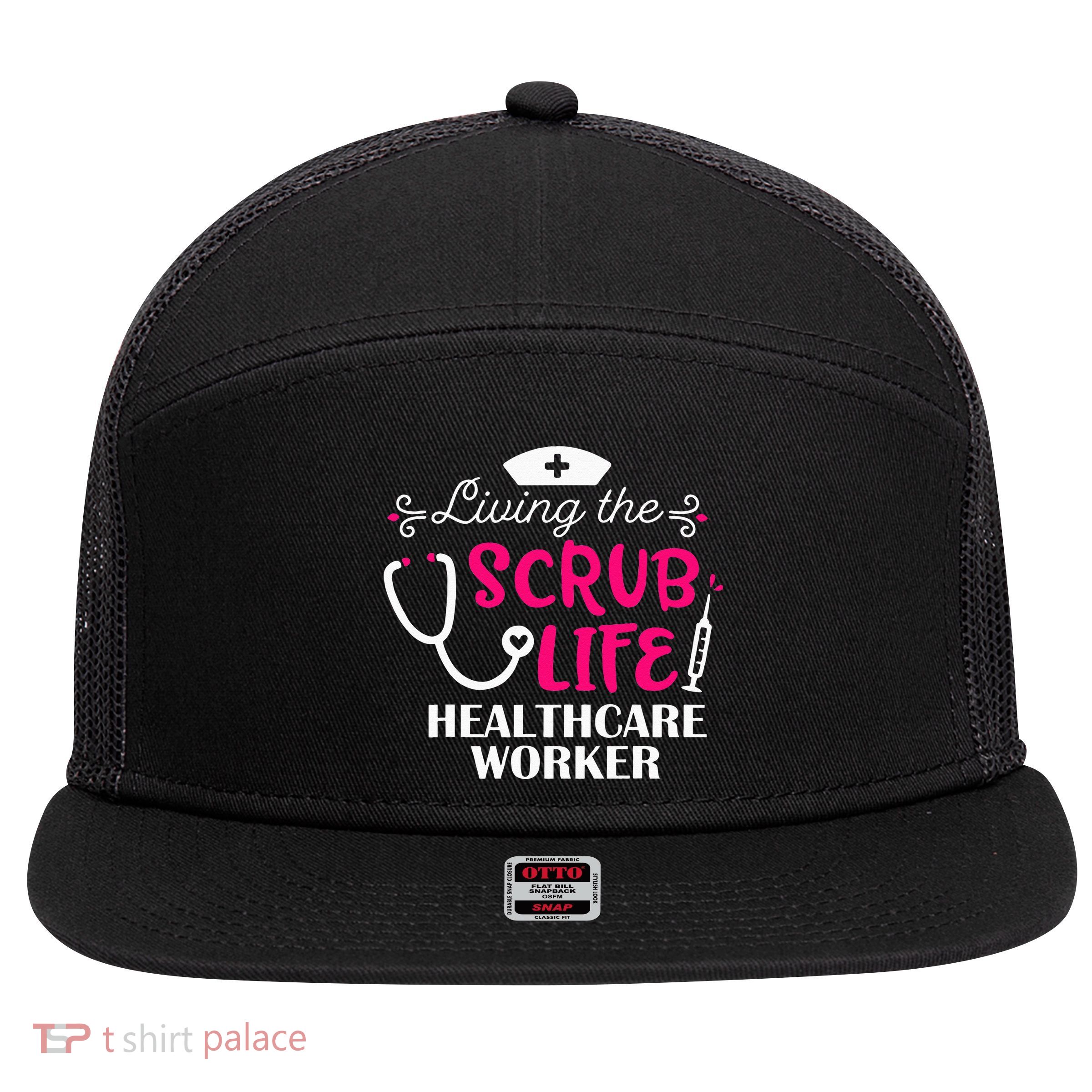 Healthcare Worker Living The Scrub Life Nursing Lover 7 Panel Mesh Trucker Snapback Hat