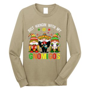 Hangin With My Gnomigos 3 Mexican Gnomes Cinco De Mayo Long Sleeve Shirt